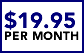 $19.95 Per Month